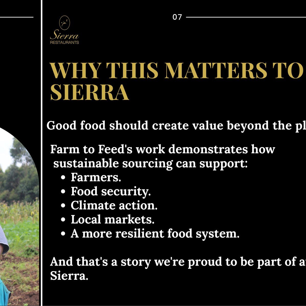 Why this matters to Sierra — sustainable sourcing supports farmers, food security, climate action and local markets